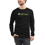 If You Dink Don't Drive Unisex Long Sleeve Tee