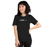 Love All Unisex T-Shirt